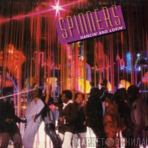  Spinners  - Dancin' And Lovin'