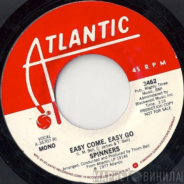 Spinners - Easy Come, Easy Go