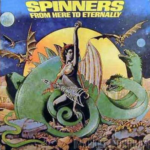  Spinners  - From Here To Eternally