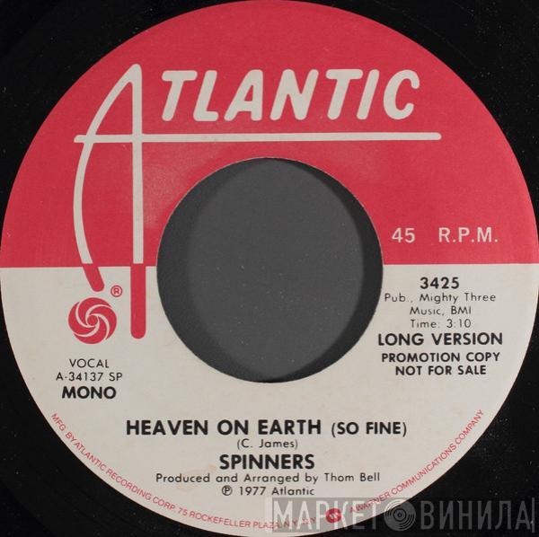 Spinners - Heaven On Earth (So Fine)