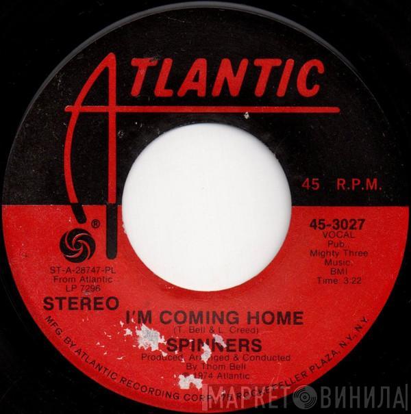 Spinners - I'm Coming Home / He'll Never Love You Like I Do