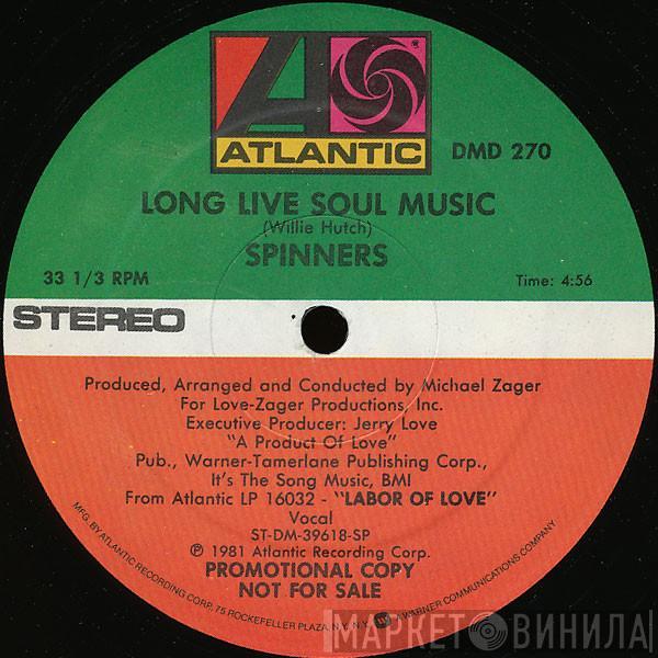 Spinners - Long Live Soul Music