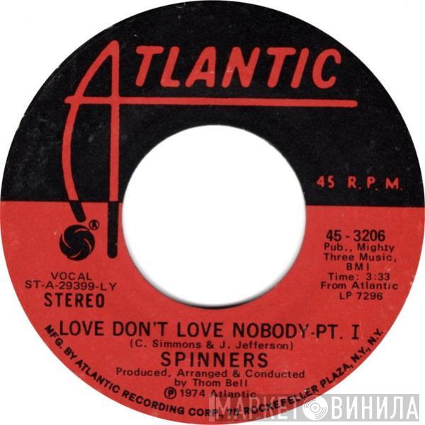 Spinners - Love Don't Love Nobody