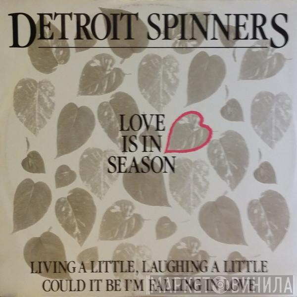 Spinners - Love Is In Season