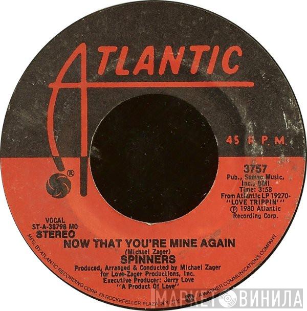 Spinners - Love Trippin' / Now That You're Mine Again