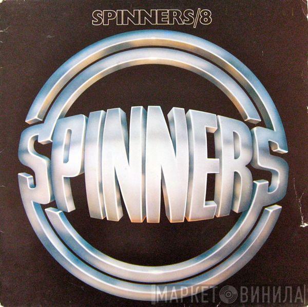 Spinners - Spinners/8