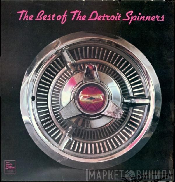 Spinners - The Best Of The Detroit Spinners