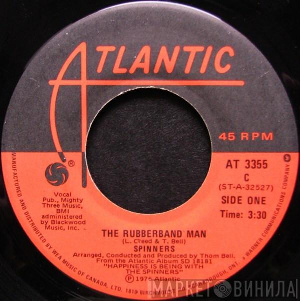  Spinners  - The Rubberband Man