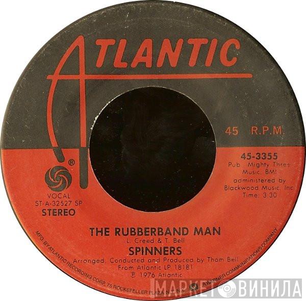 Spinners - The Rubberband Man