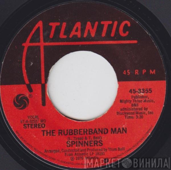 Spinners - The Rubberband Man