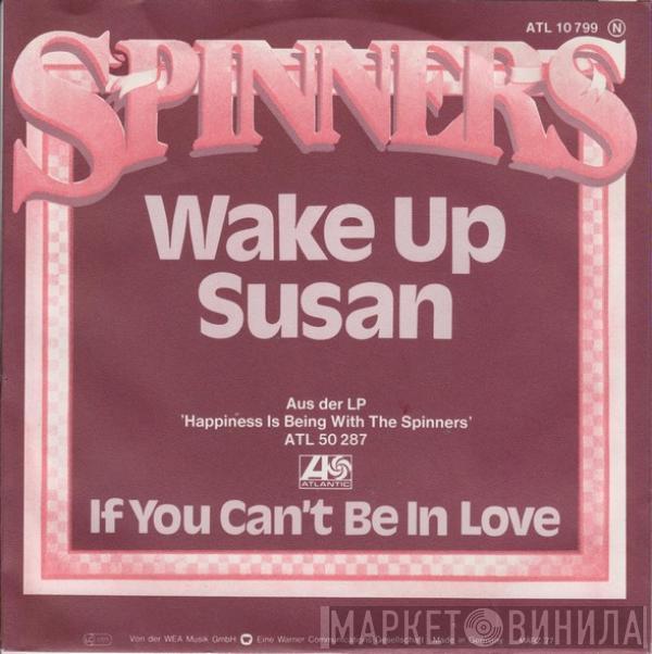 Spinners - Wake Up Susan