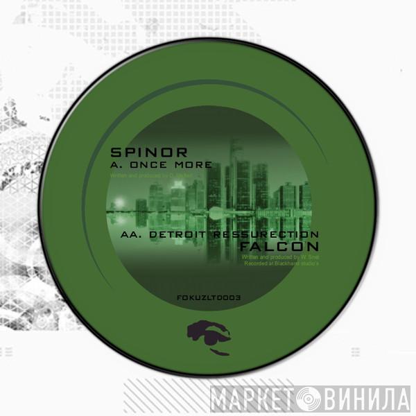 Spinor, Falcon - Once More / Detroit Ressurection