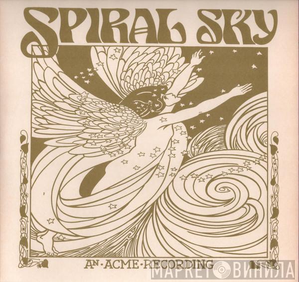 Spiral Sky - Spiral Sky