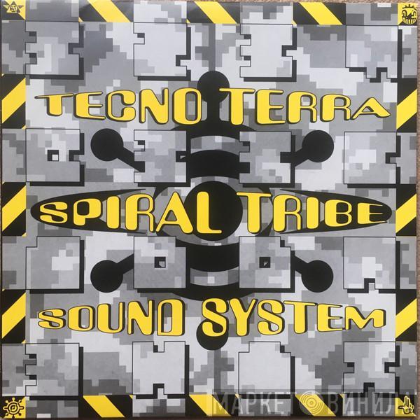 Spiral Tribe - Tecno Terra