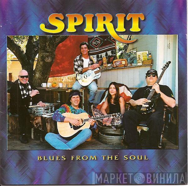 Spirit  - Blues From The Soul