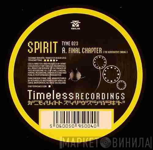 Spirit - Final Chapter (The Alternative Ending) / Raygun (V.I.P)