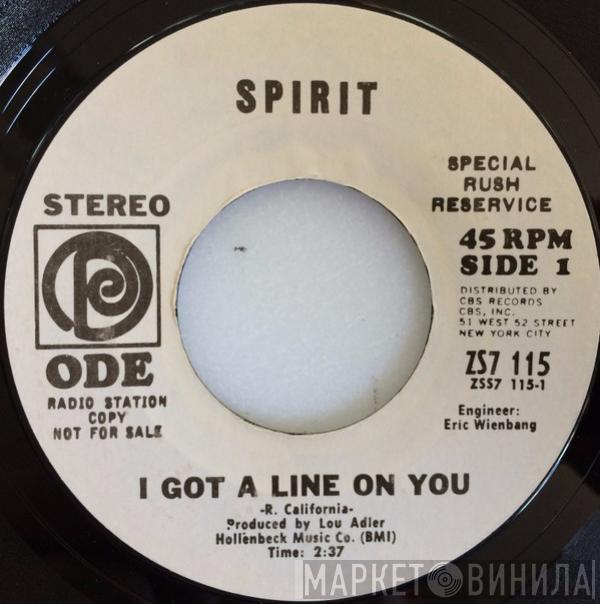  Spirit   - I Got A Line On You