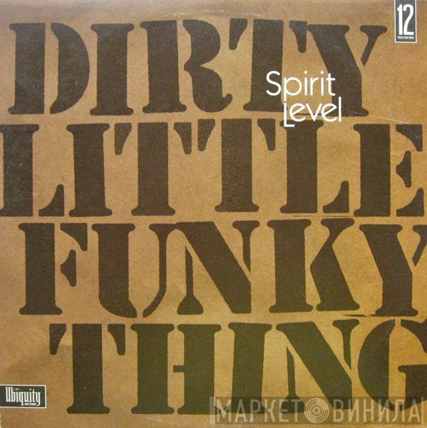 Spirit Level , Lorraine Chambers - Dirty Little Funky Thing