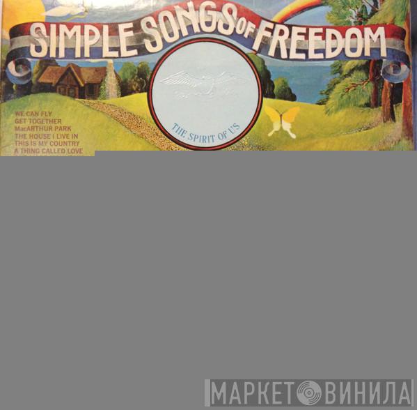 Spirit Of Us - Simple Songs Of Freedom