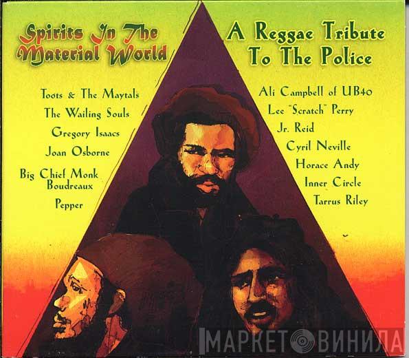  - Spirits In The Material World - A Reggae Tribute To The Police