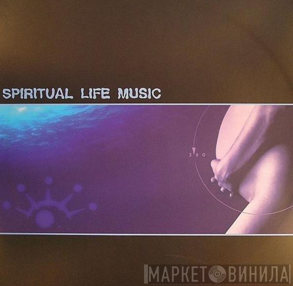  - Spiritual Life Music