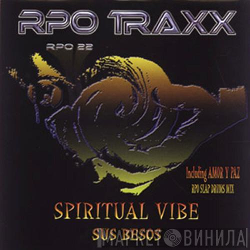 Spiritual Vibe - Sus Besos