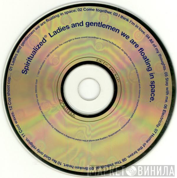 Spiritualized - Ladies And Gentlemen We Are Floating In Space
