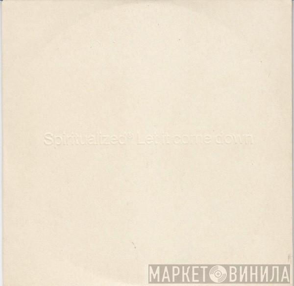 Spiritualized - Let It Come Down