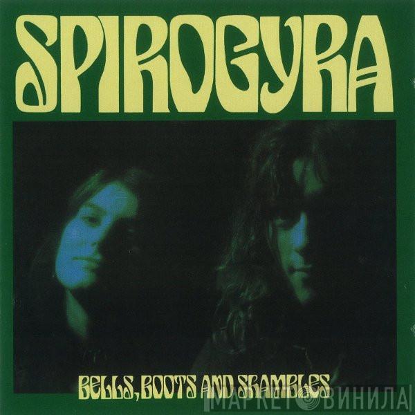  Spirogyra  - Bells, Boots And Shambles