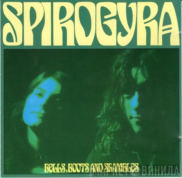  Spirogyra  - Bells, Boots And Shambles