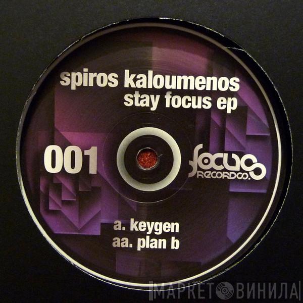 Spiros Kaloumenos - Stay Focus EP