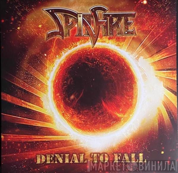 Spitfire  - Denial To Fall