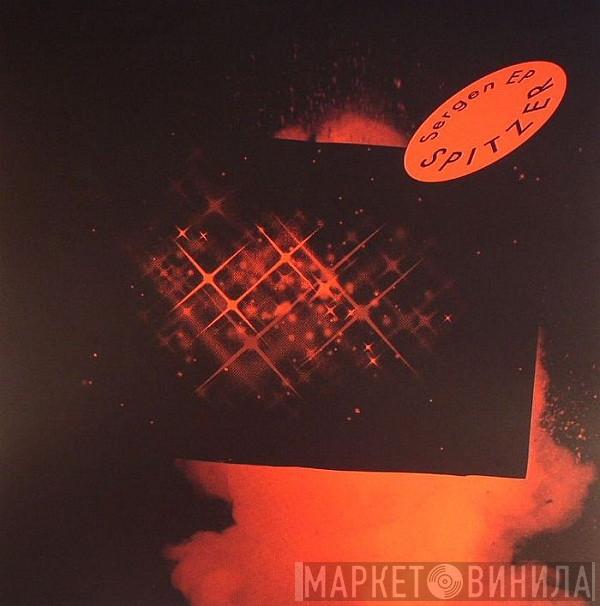 Spitzer - Sergen EP