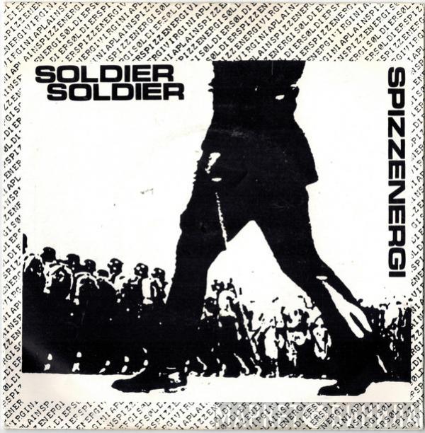 Spizzenergi - Soldier Soldier