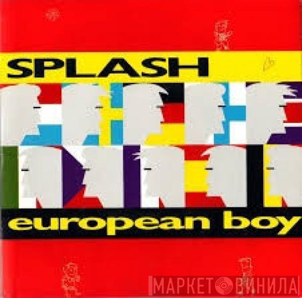 Splash  - European Boy