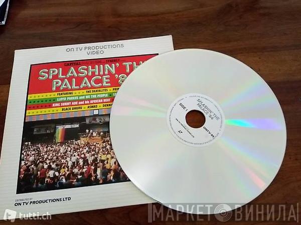  - Splashin' The Palace '84