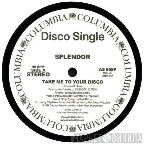  Splendor   - Take Me To Your Disco / Special Lady