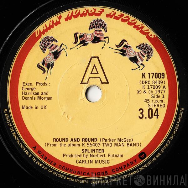 Splinter  - Round And Round