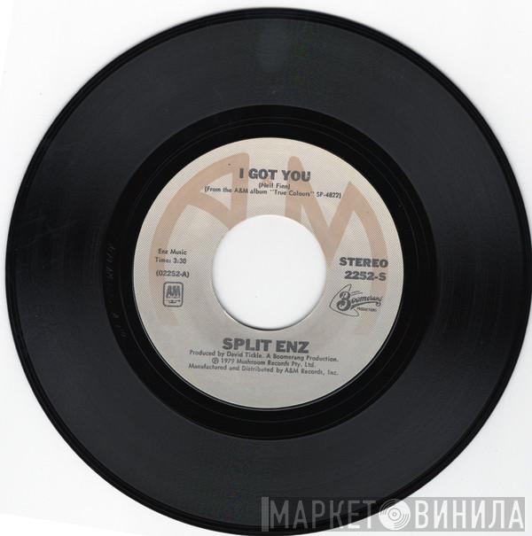  Split Enz  - I Got You