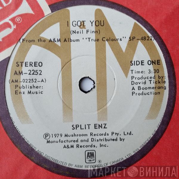  Split Enz  - I Got You