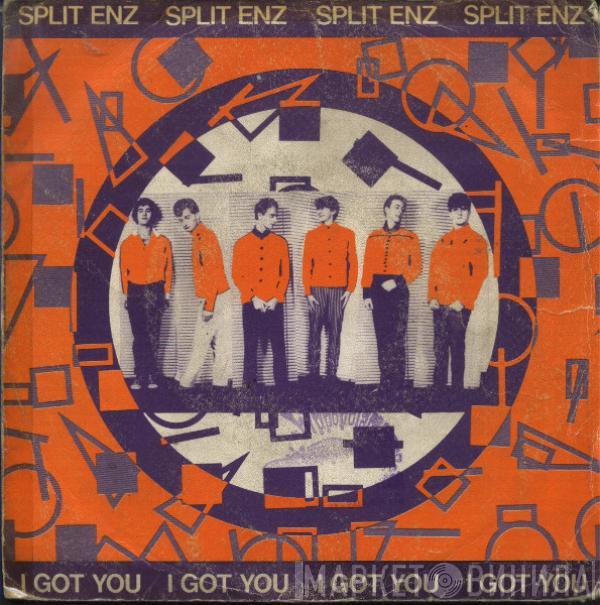  Split Enz  - I Got You
