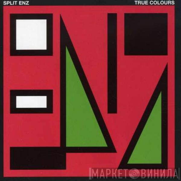  Split Enz  - True Colours
