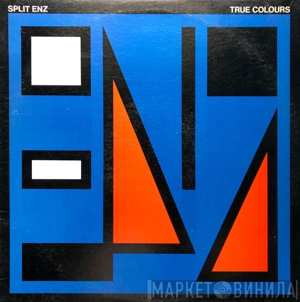  Split Enz  - True Colours