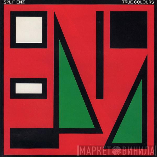  Split Enz  - True Colours