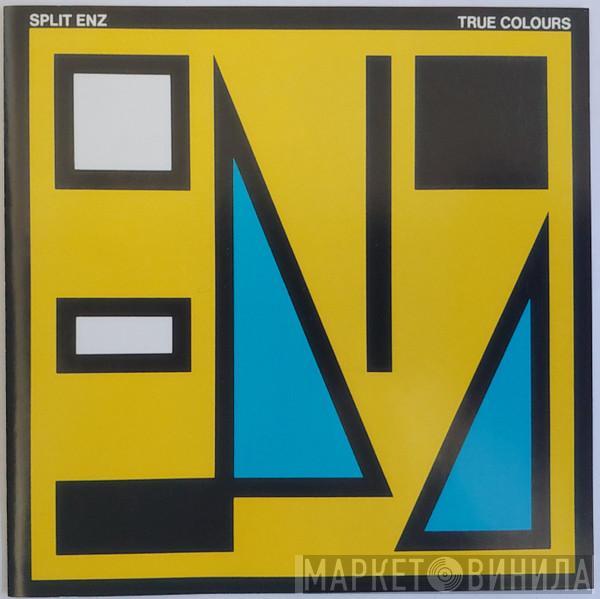  Split Enz  - True Colours