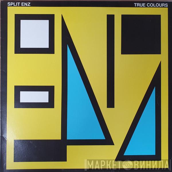  Split Enz  - True Colours