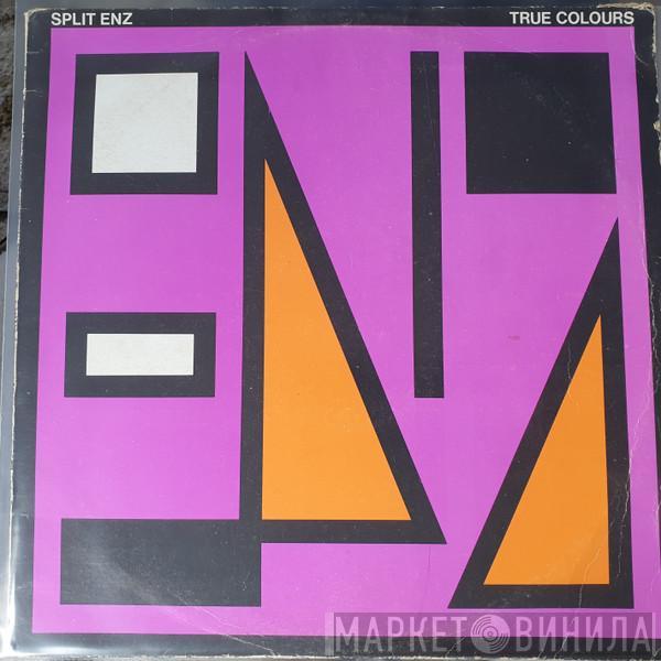  Split Enz  - True Colours