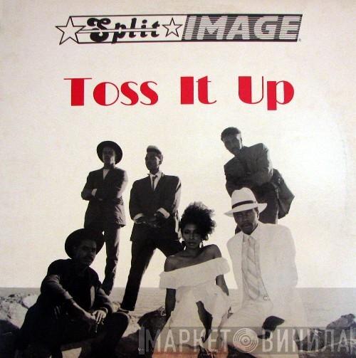  Split Image  - Toss It Up