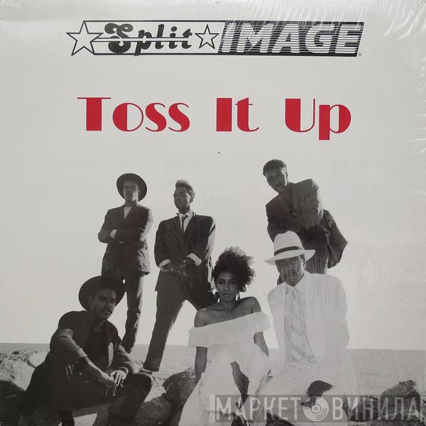 Split Image - Toss It Up