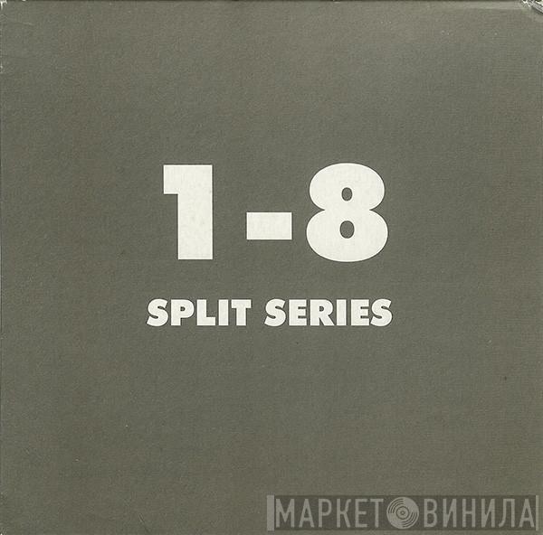  - Split Series 1-8